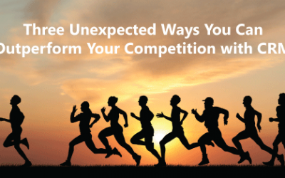 Three Unexpected Ways You Can Outperform Your Competition with CRM