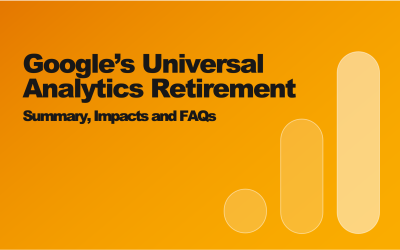 Google Announces Retirement of Universal Analytics: Impacts & FAQs