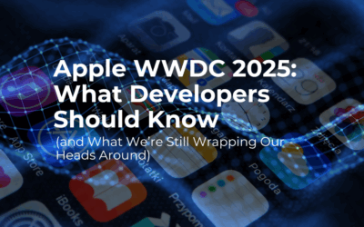 Apple WWDC 2025: What Developers Should Know (and What We’re Still Wrapping Our Heads Around)